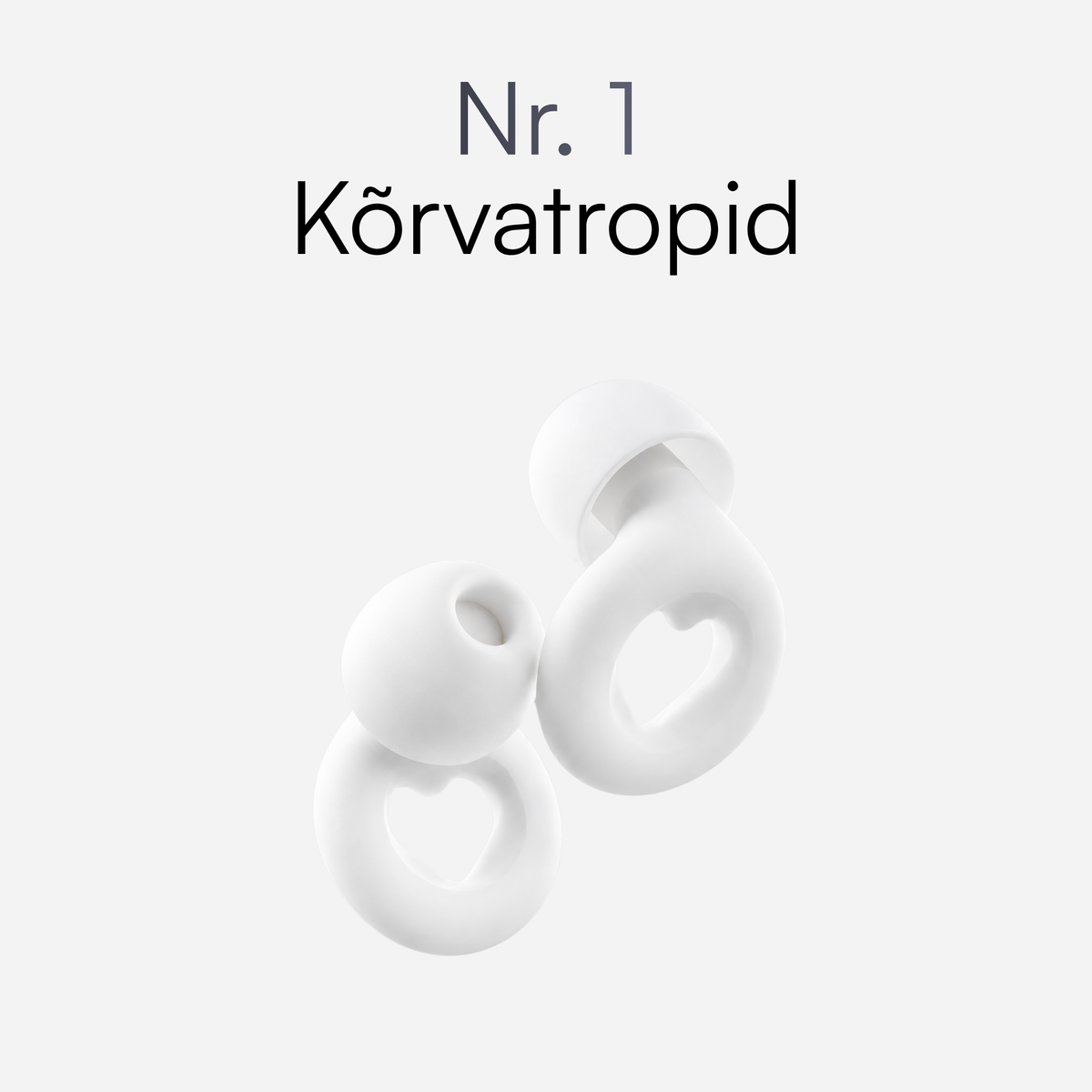 Nr. 1 Kõrvatropid: lumevalged südamekujulised silikoonist kõrvatropid